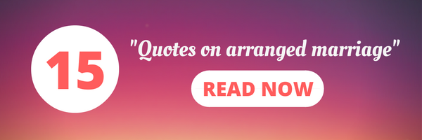 Quotes on arranged marriage