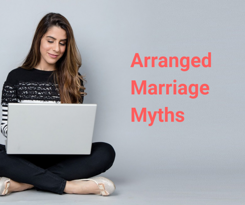 Arranged Marriage Myths
