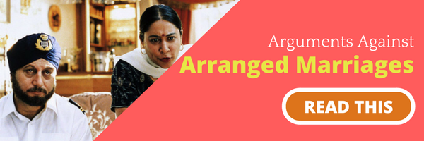 Arguments against arranged marriage