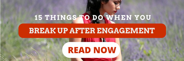 Break up after engagement